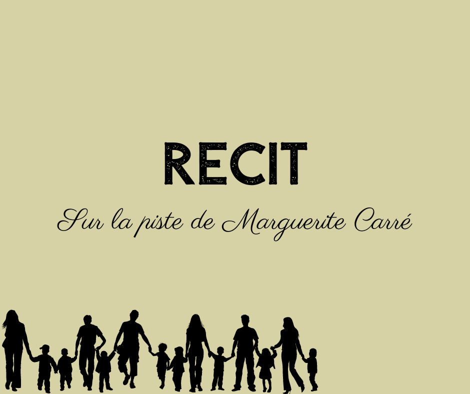 Recit marguerite carre